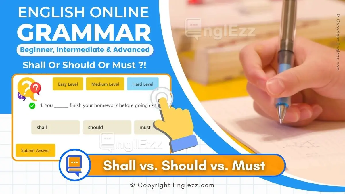 Shall Vs Should Vs Must Exercises With Answers 3 Levels Grammar Quiz