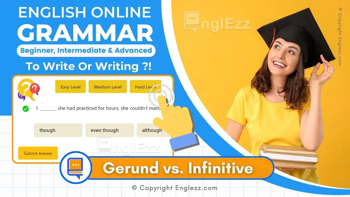 Gerund Vs Infinitive Exercises With Answers 3 Levels Grammar Quiz • EnglEzz