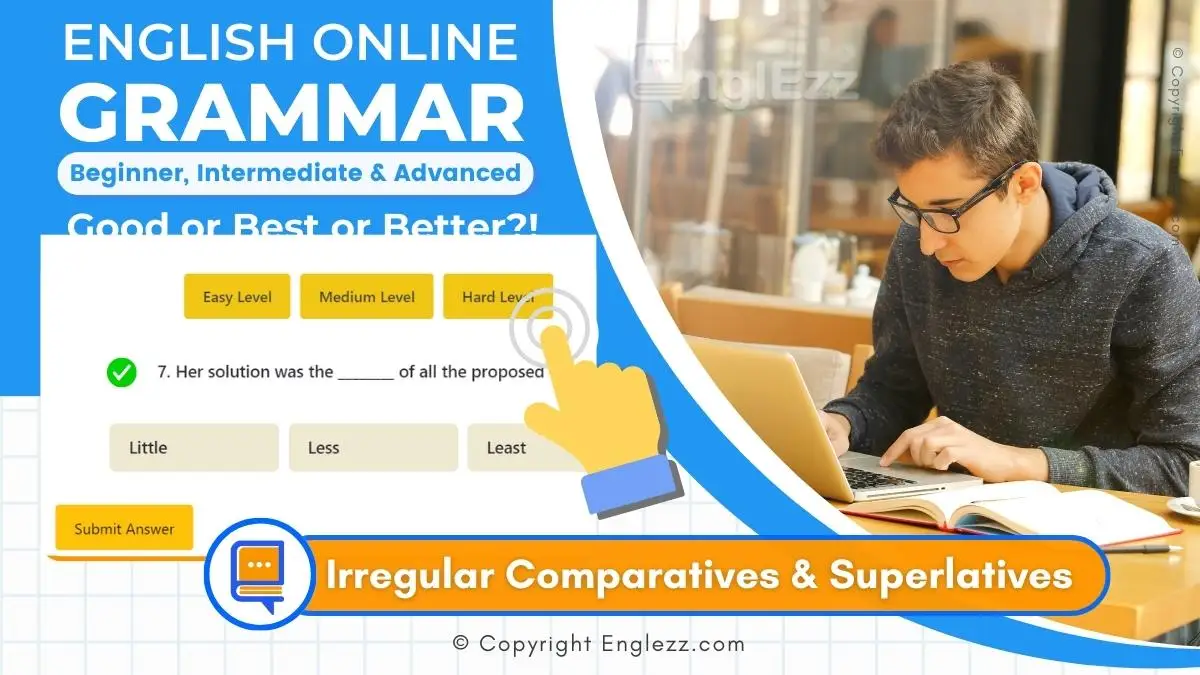 Irregular Comparatives And Superlatives Exercises With Answers 3 Levels ...