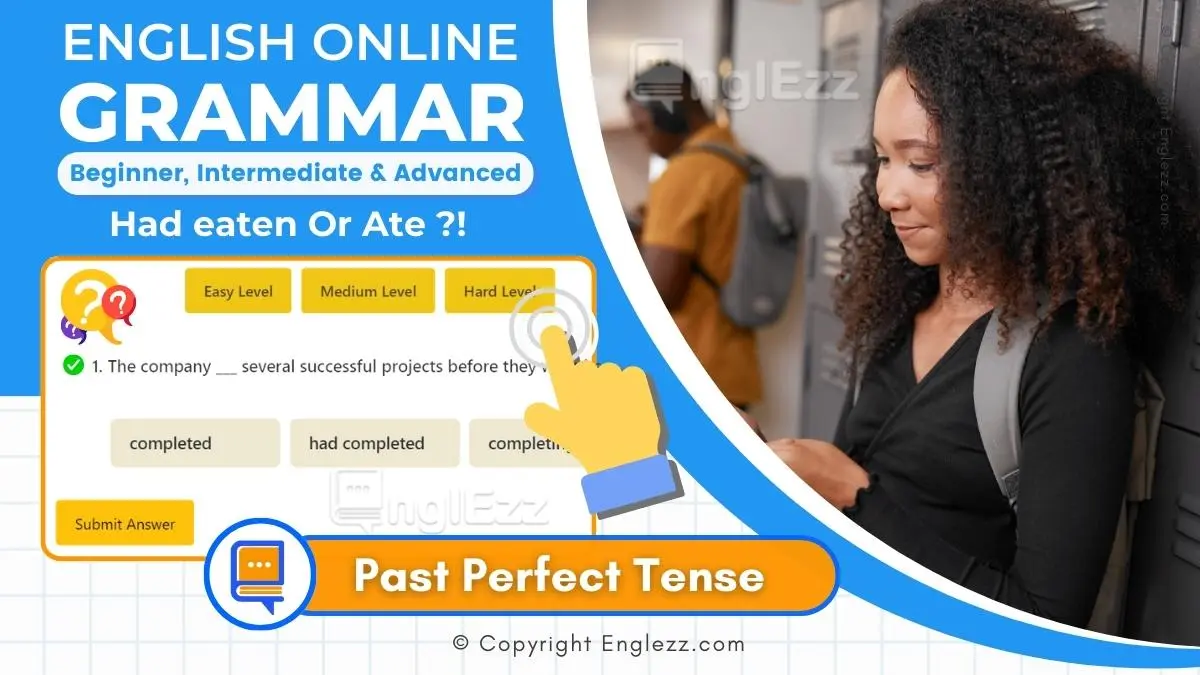 Past Perfect Tense Exercises With Answers 3 Levels Grammar Quiz • EnglEzz