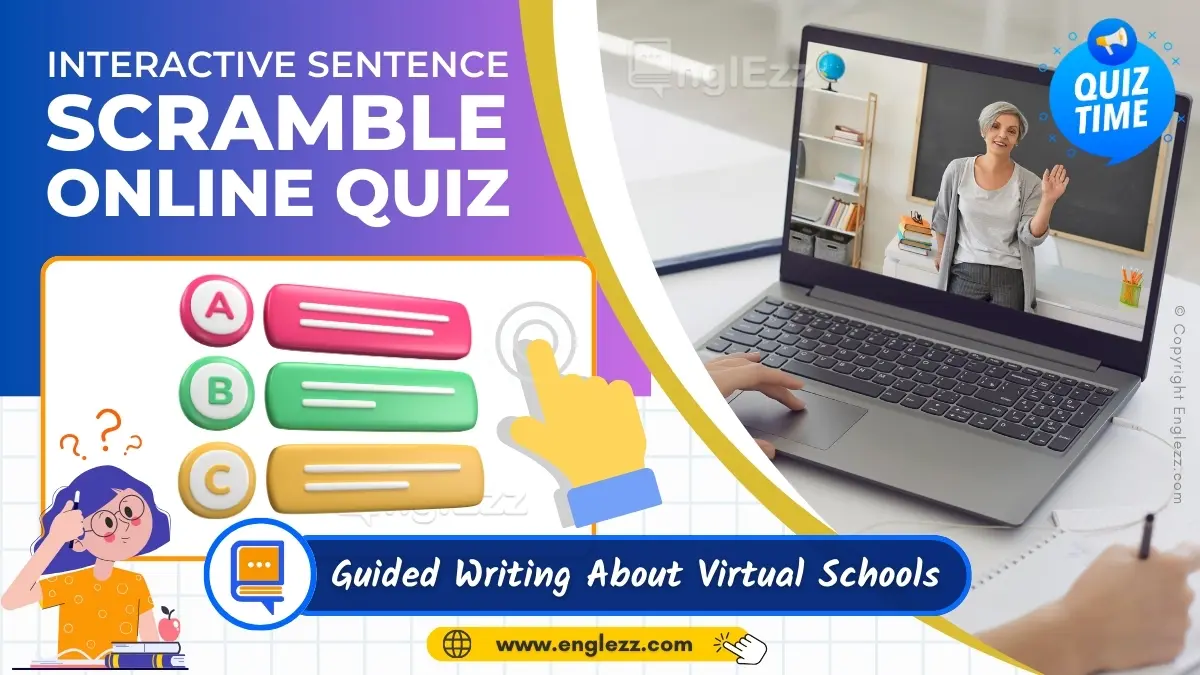 Interactive Sentence Scramble Quiz: Guided Writing About Virtual 