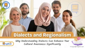 dialects-and-regionalism-how-language-variation-reflects-cultural-and-social-differences