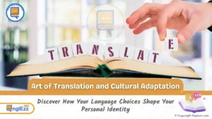 navigating-the-language-barrier-exploring-the-art-of-translation-and-cultural-adaptation